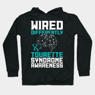 Tourette Syndrome Awareness Sayings Wired Differently Hoodie